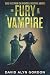 The Fury of the Vampire by David Alyn Gordon