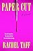 Paper Cut: A Novel