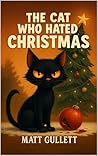 The Cat Who Hated...