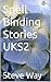 Spell Binding Stories UKS2