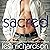 Sacred: Devout Trilogy, Book 1