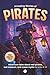 Amazing Stories of Pirates:...