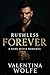 Ruthless Forever – A Dark M...