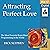 RX 17 Series: Attracting Perfect Love