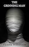 The Grinning Man:...
