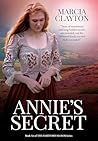 Annie's Secret by Marcia Clayton