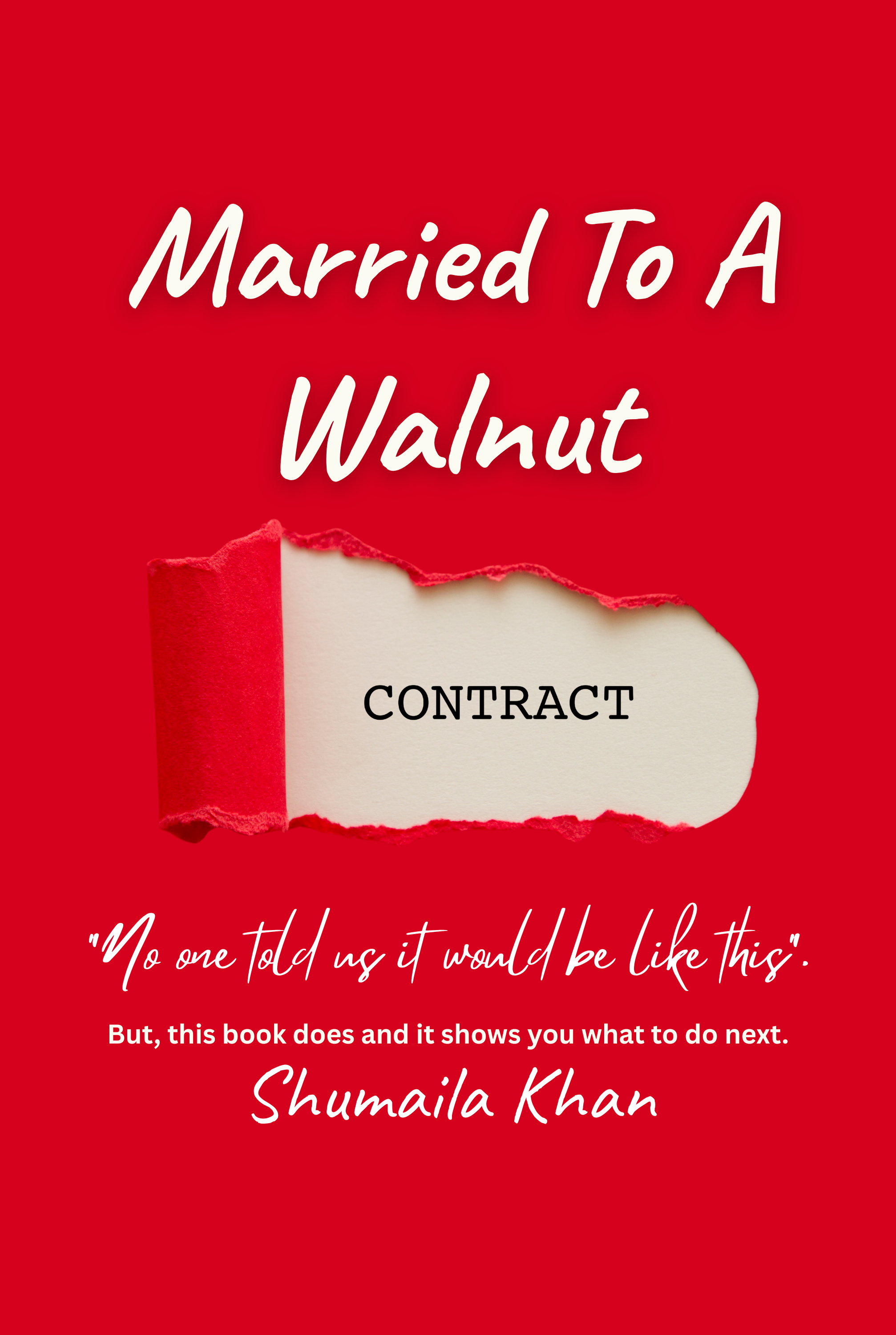 Married To A Walnut: Real-Life Stories and Tools for Marriage Growth and Self-Assessment (Kindle Edition)