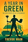 A Year In Green: ...
