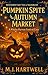 Pumpkin Spite & the Autumn ...