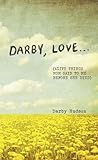 Darby, Love . . .: