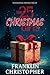 The 25 Christmas Gifts by Franklin Christopher The 25 Christmas Gifts by Franklin Christopher