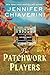 The Patchwork Players: An Elm Creek Quilts Novel (The Elm Creek Quilts Series Book 24)