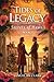 Tides of Legacy: Secrets of...