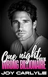 One Night With The Wrong Billionaire