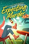 Expecting Murder:...