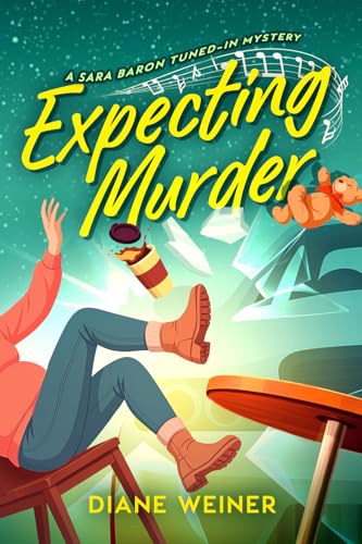 Expecting Murder: A Sara Baron Tuned In Mystery (Kindle Edition)