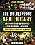 The Bulletproof Apothecary - Ancient Wisdom Revived for Moder... by Ron Michael