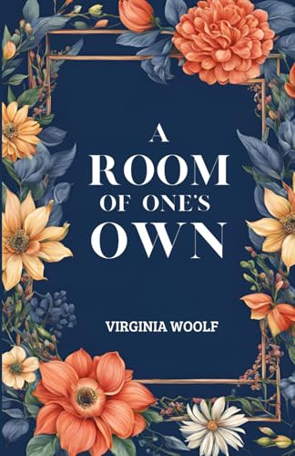 A Room of One's Own by Virginia Woolf
