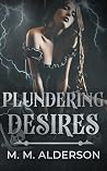 Plundering Desires
