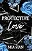 Protective Love: The King S...