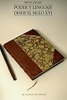 Poder y lenguaje desde el siglo XVI (Spanish Edition) Poder y lenguaje desde el siglo XVI (Spanish Edition)