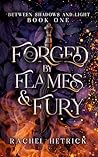 Forged By Flames ...