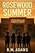 Rosewood Summer by R. M. Adams