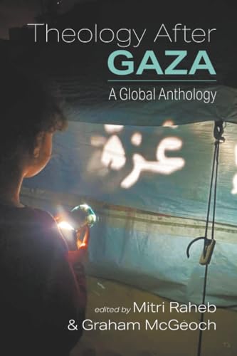 Theology After Gaza: A Global Anthology (Paperback)