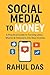 Social Media to Money: : Tu...