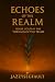 Book Four: Echoes of the Re...