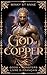 God of Copper: Française: P...