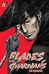 Blades of the Gua...