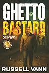 Ghetto Bastard 2 (The Ghetto Bastard Series)