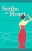 Scribe of the Heart by Floresta Báz