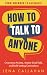 How to Talk to Anyone - From Awkward to Authentic by Lena Callahan