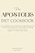 The Apostolic Diet Cookbook by Amanda Hartley