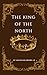 The King of the North