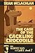The Case of the Cackling Crocodile (The Masked Man of Cairo)