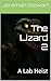 The Lizard 2: A Lab Heist