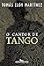 O cantor de tango by Tomás Eloy Martínez