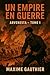 Un empire en guerre: Arvene...