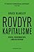 Rovdyrkapitalisme - Stater, virksomheder, løg og bedrag