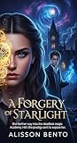 A Forgery of Starlight by Alisson Bento
