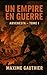 Un empire en guerre: Arvene...