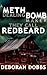 A Meth Dealing Bomb Maker They Call Redbeard by Deborah Dobbs A Meth Dealing Bomb Maker They Call Redbeard by Deborah Dobbs