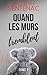 Quand les murs tremblent: Une trilogie haletante entre thriller psychologique et drame intime (Collection Suspense | Quand les murs tremblent t. 1) (French Edition)