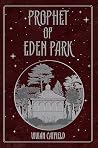 Prophet of Eden Park
