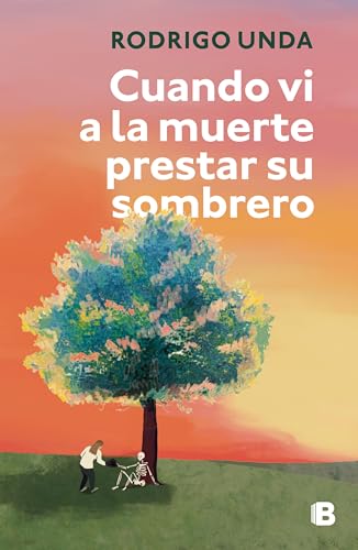 Cuando vi a la muerte prestar su sombrero (Paperback)