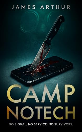 Camp NoTech (Kindle Edition)