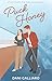 Puck Honey: A Forced Proximity Fake Dating Hockey Romance (Unintentional Puck Bunny Book 1)
